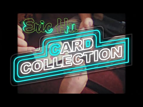 Card Collection By Eric Hu